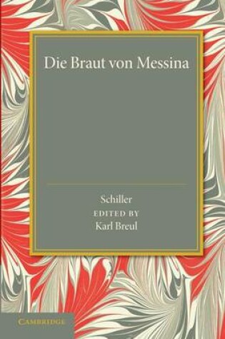 Cover of Die Braut von Messina oder Die Feindlichen Bruder