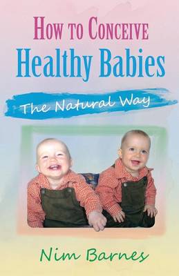 Cover of How to Conceive Healthy Babies