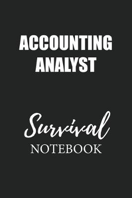 Book cover for Accounting Analyst Survival Notebook
