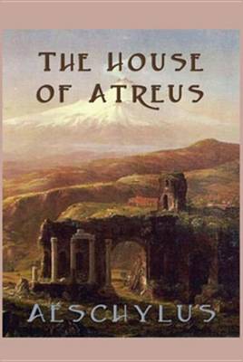 Cover of The House of Atreus