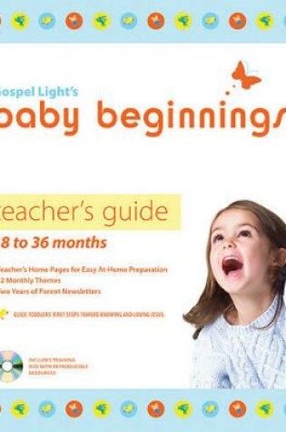 Cover of Baby Beginnings Teacher's Guide : 18-36 Months