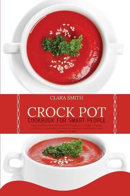 Book cover for Crock Pot Cookbook for Smart People