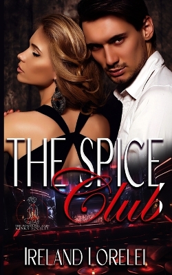 Book cover for The Spice Club - The Powerful & Kinky Society Series