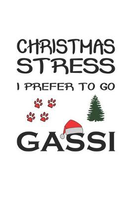 Book cover for Christmas Stress. I prefer to go Gassi