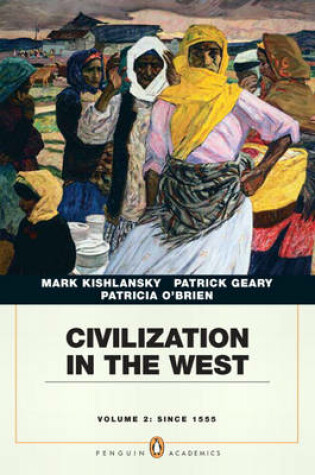 Cover of Civilization in the West, Penguin Academic Edition, Volume 2