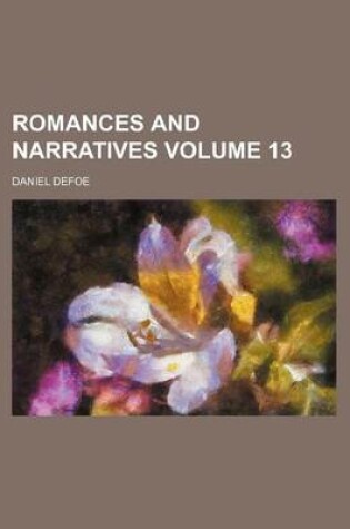 Cover of Romances and Narratives Volume 13