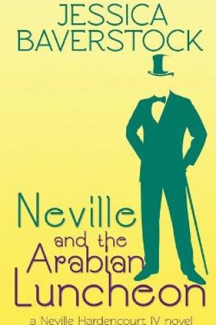 Cover of Neville and the Arabian Luncheon