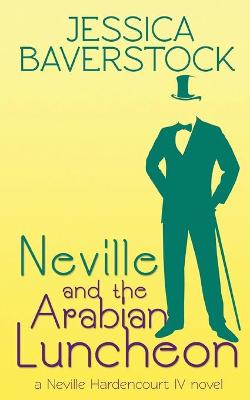 Book cover for Neville and the Arabian Luncheon