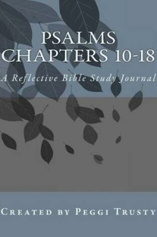 Cover of Psalms, Chapters 10-18
