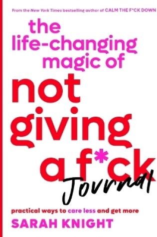 Cover of The Life-Changing Magic of Not Giving a F*ck Journal