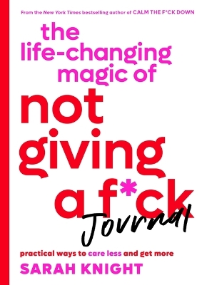 Cover of The Life-Changing Magic of Not Giving a F*ck Journal