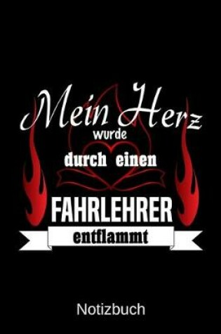 Cover of Mein Herz wurde durch einen Fahrlehrer entflammt