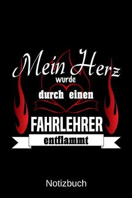 Book cover for Mein Herz wurde durch einen Fahrlehrer entflammt