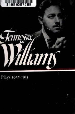 Cover of Tennessee Williams: Plays 1937-1955