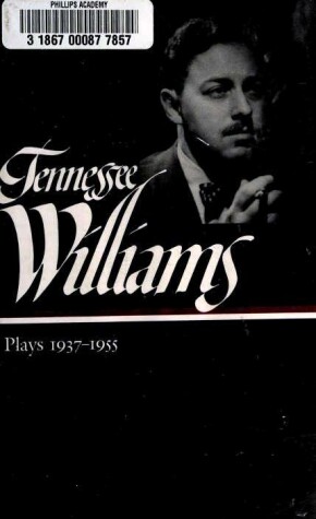 Book cover for Tennessee Williams: Plays 1937-1955