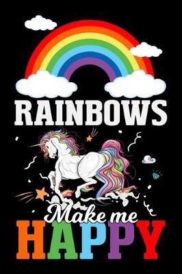Book cover for Rainbows Make Me Happy