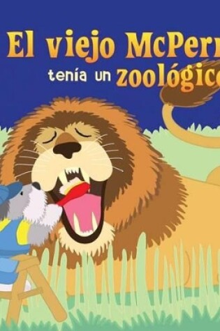 Cover of El Viejo McPerro Tenía Un Zoológico