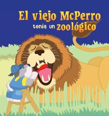 Book cover for El Viejo McPerro Tenía Un Zoológico