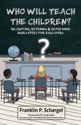 Book cover for Who Will Teach the Children?