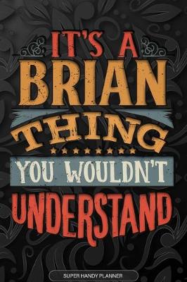 Book cover for It's A Brian Thing You Wouldn't Understand