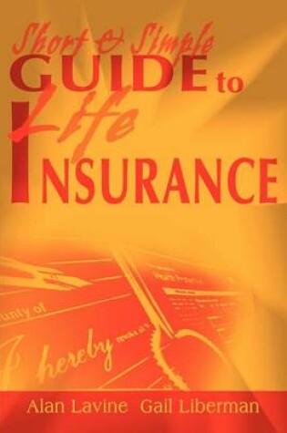 Cover of Short and Simple Guide to Life Insurance