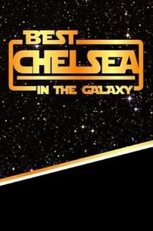 Cover of The Best Chelsea in the Galaxy