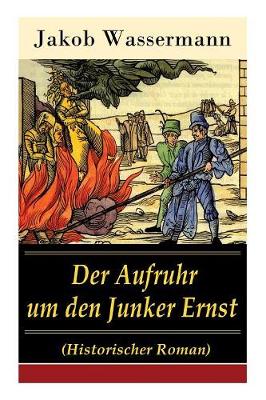 Book cover for Der Aufruhr um den Junker Ernst