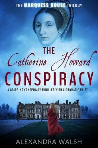 Cover of The Catherine Howard Conspiracy
