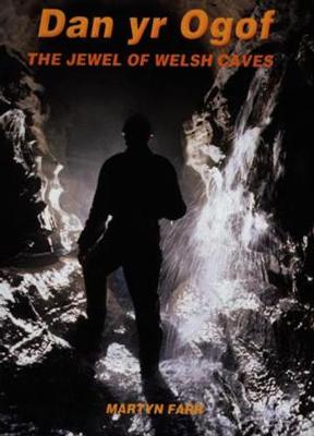 Book cover for Dan yr Ogof - The Jewel of Welsh Caves