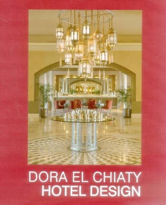 Book cover for Dora el Chiaty: Hotel Design