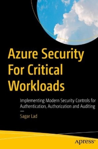 Cover of Azure Security For Critical Workloads