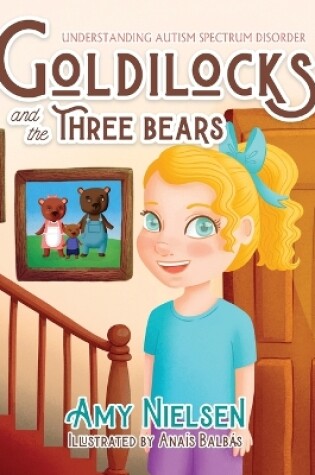 Cover of Goldilocks and the Three Bears