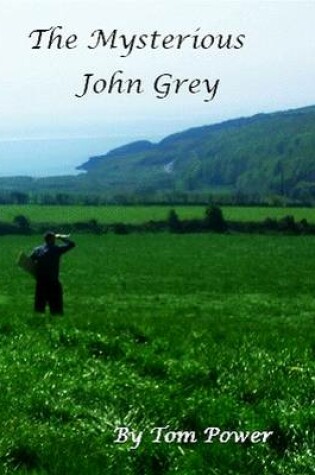 Cover of The Mysterious John Grey