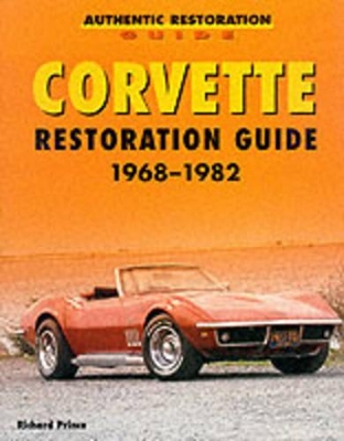 Book cover for Corvette Restoration Guide, 1968-1982