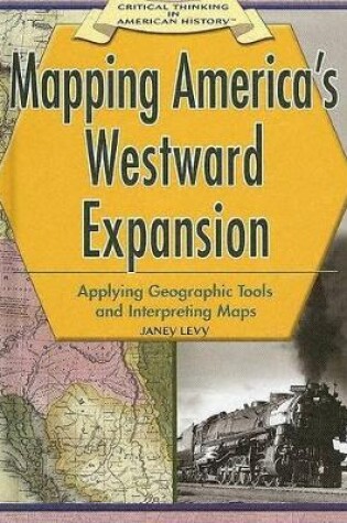 Cover of Mapping America's Westward Expansion