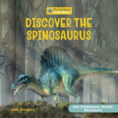 Book cover for Discover the Spinosaurus
