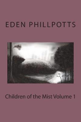 Book cover for Children of the Mist Volume 1