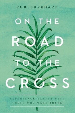 Cover of On The Road to the Cross
