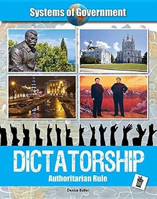 Cover of Dictatorship: Authoritarian Rule
