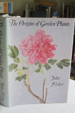 Cover of Origins of Garden Plants