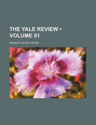 Book cover for The Yale Review (Volume 81)