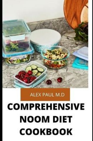 Cover of Comprehensive Noom Diet Cookbook