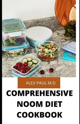 Book cover for Comprehensive Noom Diet Cookbook