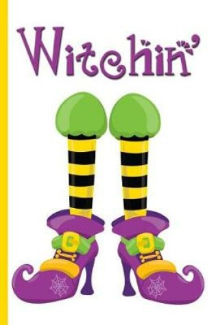 Cover of Witchin' Halloween Witch Shoes