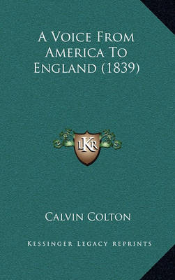 Book cover for A Voice from America to England (1839)