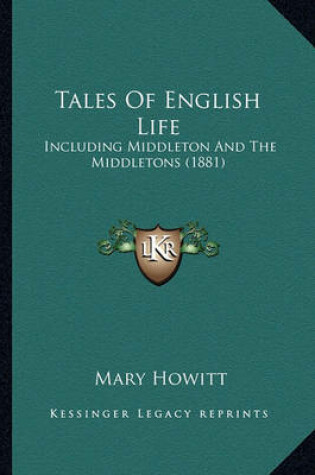Cover of Tales of English Life Tales of English Life