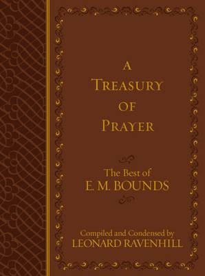 Book cover for Treasury of Prayer: The Best of E.M. Bounds (Compiled and Condensed)