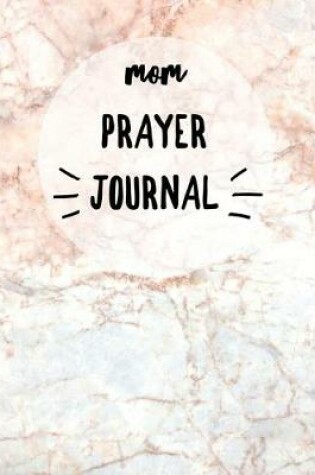 Cover of Mom Prayer Journal