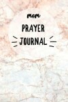 Book cover for Mom Prayer Journal