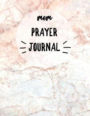 Book cover for Mom Prayer Journal